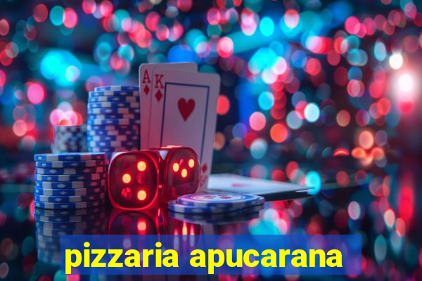 pizzaria apucarana